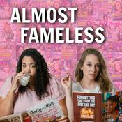 Podcast Almost Fameless