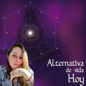Podcast Alternativa de vida hoy.