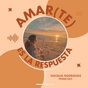 Podcast Amar(te) es la respuesta