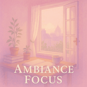Podcast Ambiance Focus
