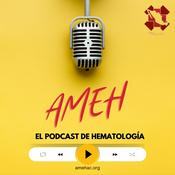 Podcast AMEH: El Podcast de Hematología