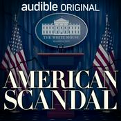 Podcast American Scandal