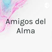 Podcast Amigos del Alma