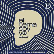 Podcast El Tema Soy Yo