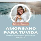 Podcast Amor sano para tu vida