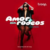 Podcast Amor sin Rodeos