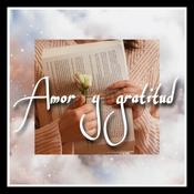 Podcast Amor y gratitud