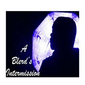 Podcast A Blerd's Intermission