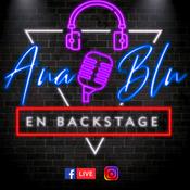 Podcast ANA BLN EN BACKSTAGE