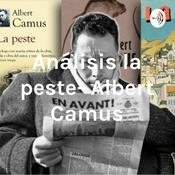 Podcast Análisis la peste- Albert Camus