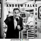 Andrew Talks to Chefs