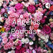 Podcast Ángeles Podcast