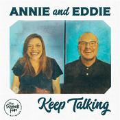 Podcast Annie and Eddie Keep Talking