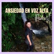 Podcast Ansiedad En Voz Alta Podcast