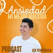 Podcast Ansiedad y Depresión - Mis Mejores Maestros