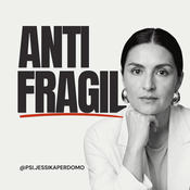 Podcast Antifragil en la Vida y en el Amor