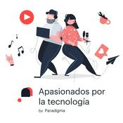 Podcast Apasionados por la tecnología
