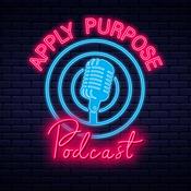 Podcast Apply Purpose Podcast
