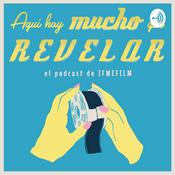 Podcast Aquí hay mucho que revelar