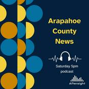 Podcast Arapahoe County News