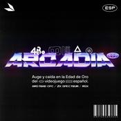 Podcast Arcadia. Auge y caída en la Edad de Oro del videojuego español