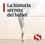 Podcast La historia secreta del ballet