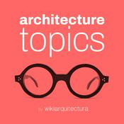 Podcast Architecture Topics