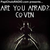 Podcast Are You Afraid?: COVEN