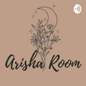 Podcast Arisha Room