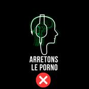Podcast Arretons le porno !
