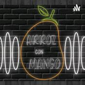 Podcast Arroz con mango