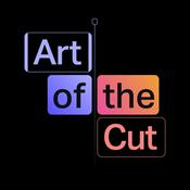 Podcast Art of the Cut