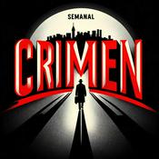 Podcast Crimen Semanal - Historias Cortas de Delitos