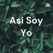 Podcast Asi Soy Yo