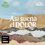 Podcast Así Suena el Dolor