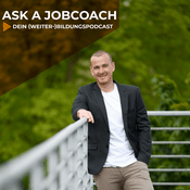 Podcast Ask a Jobcoach - Dein (Weiter-)Bildungspodcast