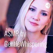 Podcast ASMR by GentleWhispering