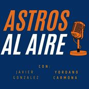 Podcast Astros AL AIRE