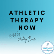 Podcast Athletic Therapy Now