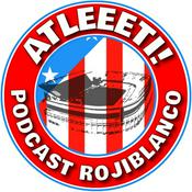 Podcast Atleeeti! Podcast Rojiblanco