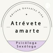 Podcast Atrévete a amarte