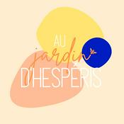 Podcast Au Jardin d'Hespéris