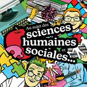 Podcast Au sujet des sciences humaines et sociales…