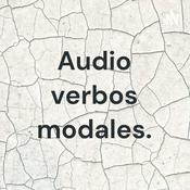 Podcast Audio verbos modales.