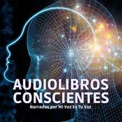 Podcast Audiolibros Conscientes