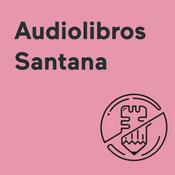 Podcast Audiolibros Santana