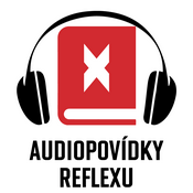 Podcast Audiopovídky Reflexu