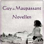 Podcast Ausgewählte Novellen by Guy de Maupassant (1850 - 1893)