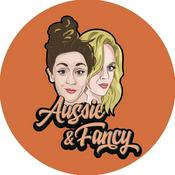 Podcast Aussie & Fancy Breakdown