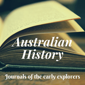 Podcast Australian History: Journals of the early explorers